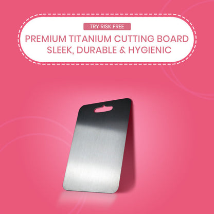 Titanium Cutting Board